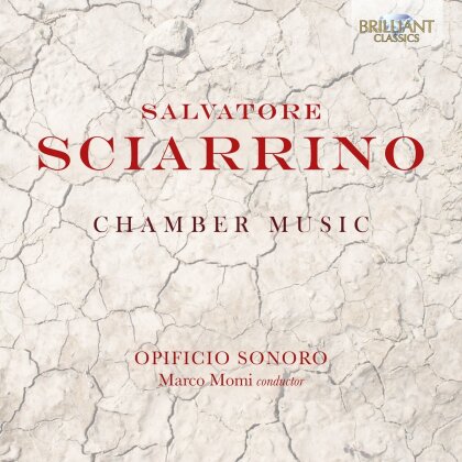 Opificio Sonoro, Salvatore Sciarrino (*1947) & Marco Momi - Chamber Music