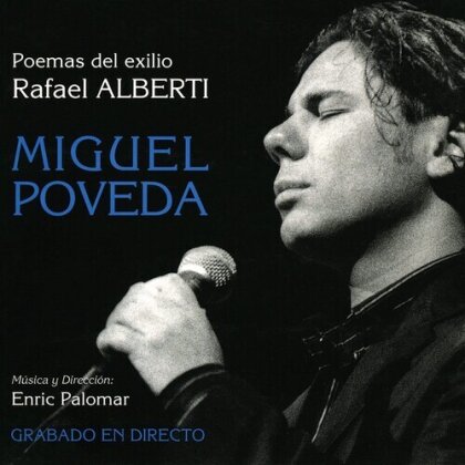 Miguel Poveda - Poemas Del Exilio Rafael Alberti (2 LP)