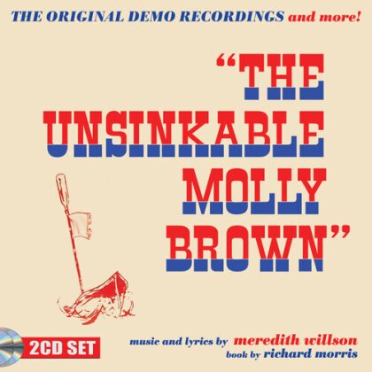 Meredith Willson - Unsinkable Molly Brown: Original Demo Recordings (2 CDs)