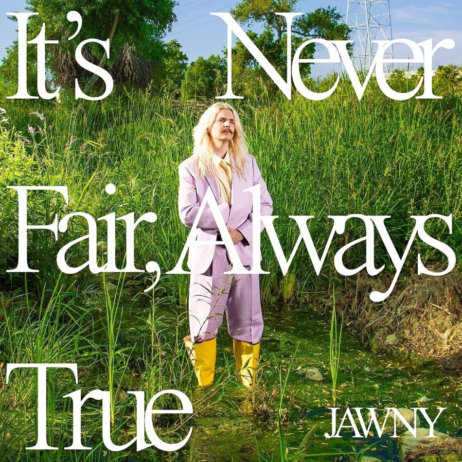 Jawny - It's Never Fair, Always True (Green Vinyl, LP)