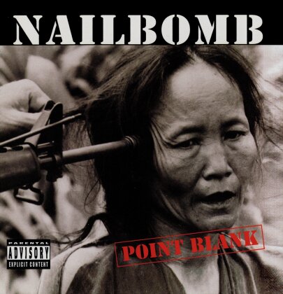 Nailbomb - Point Blank (2023 Reissue, Music On CD, + Bonustrack)