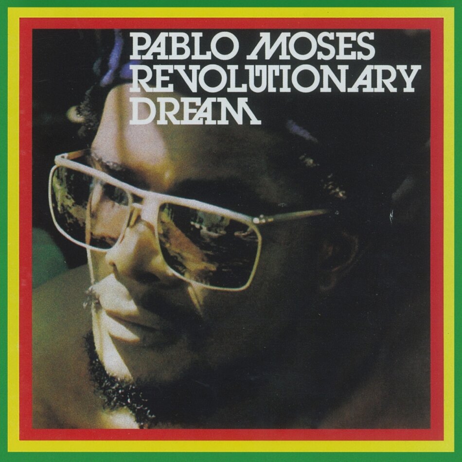 Pablo Moses - Revolutionary Dream 2022 Reissue