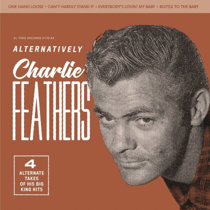 Charlie Feathers - Alternatively (Brown Vinyl, 7" Single)