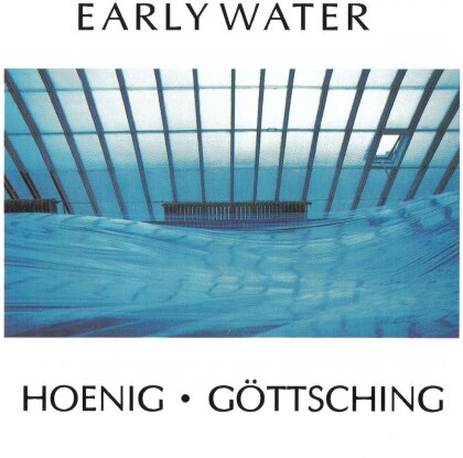 Michael Hoenig & Manuel Göttsching - Early Water