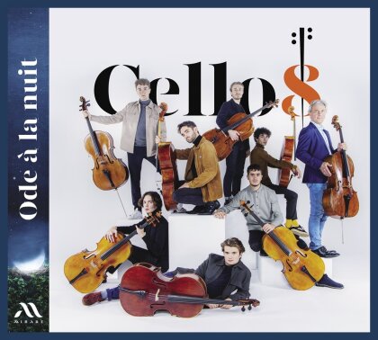 Raphael Pidoux & Cello 8 - Ode A La Nuit (transcriptions For Cello Octet)