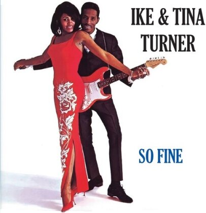 Ike Turner & Tina Turner - So Fine (2023 Reissue, Collectors Edition)