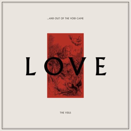 The Veils - ...And Out Of The Void Came Love (LP)