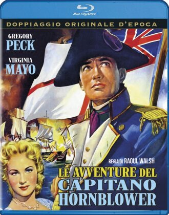 Le avventure del capitano Hornblower (1951) (Doppiaggio Originale d'Epoca)