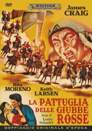 La pattuglia delle giubbe rosse (1953) (Western Classic Collection, Doppiaggio Originale d'Epoca)