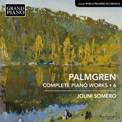 Selim Palmgren & Jouni Somero - Complete Piano Music - 6