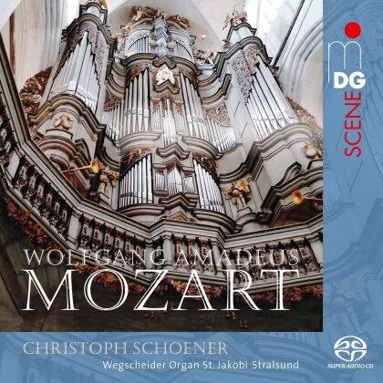 Wolfgang Amadeus Mozart (1756-1791) & Christoph Schoener - Wegscheider Organ St. Jakobi Stralsund (Hybrid SACD)