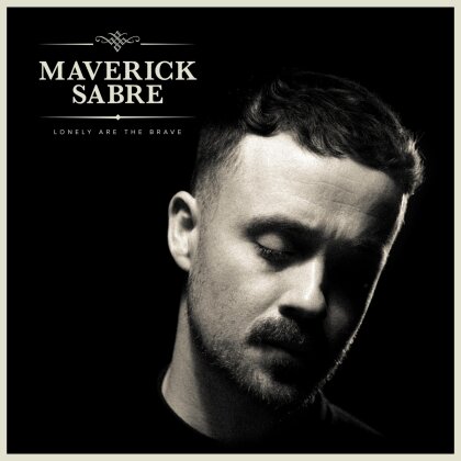 Maverick Sabre - Lonely Are The Brave (2023 Reissue, Mav's Version, Digipack)