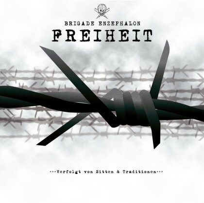 Brigade Enzephalon - Freiheit