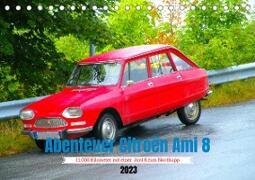 Abenteuer Citroen Ami 8 (Tischkalender 2023 DIN A5 quer)