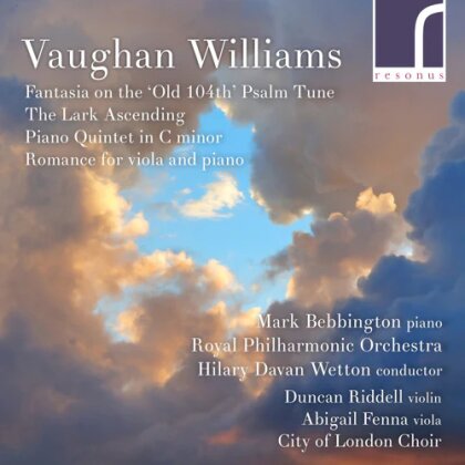 City of London Choir, Ralph Vaughan Williams (1872-1958), Hilary Davan Wetton, Duncan Riddell, Abigail Fenna, … - Fantasia On The 'Old 104Th'