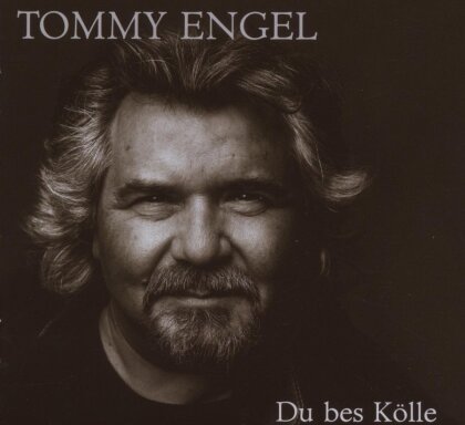Tommy Engel - Du Bes Koelle