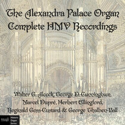 Marcel Dupré (1886-1971) & George D. Cunningham - Alexandra Palace Organ Complete HMV Recordings (2 CDs)