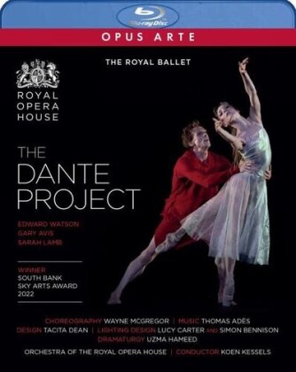 The Royal Ballet, Orchestra of the Royal Opera House, Edward Watson & Koen Kessels - The Dante Project (Opus Arte)
