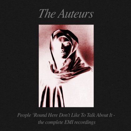 The Auteurs - People 'round Here Don't Like To Talk About It (Cherry Red, 6 CDs)