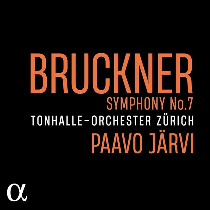 Anton Bruckner (1824-1896), Paavo Järvi & Tonhalle-Orchester Zürich - Symphony No. 7