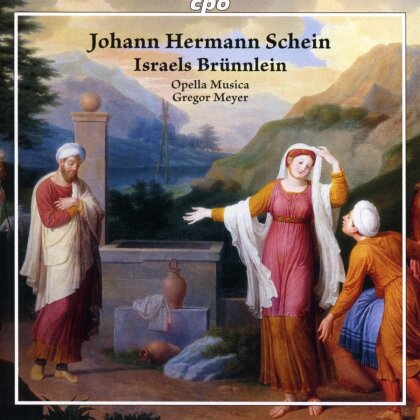 Johann Hermann Schein (1586-1630), Gregor Meyer & Opella Musica - Israels Brünnlein (2 CDs)