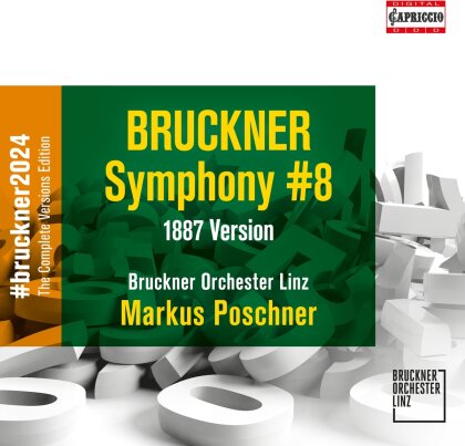 Anton Bruckner (1824-1896), Markus Poschner & Bruckner Orchester Linz - Symphony No.8 in C minor WAB 108 (1887)