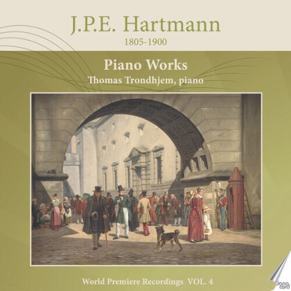 Johann Peter Emilius Hartmann (1805-1900) & Thomas Trondhjem - Piano Works Vol. 4