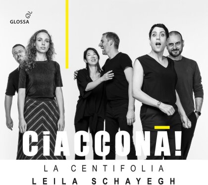 Leila Schayeg & La Centifolia - Ciaccona!