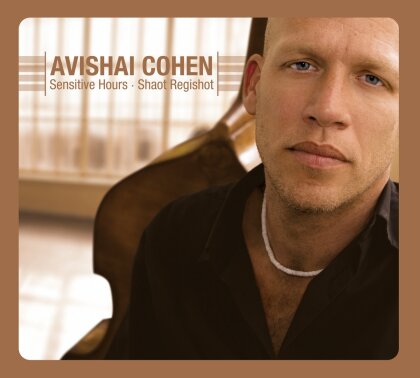 Avishai Cohen - Sensitive Hours (2023 Reissue)