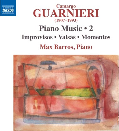 Camargo Guarnieri (1907-1993) & Max Barros - Piano Music Vol. 2