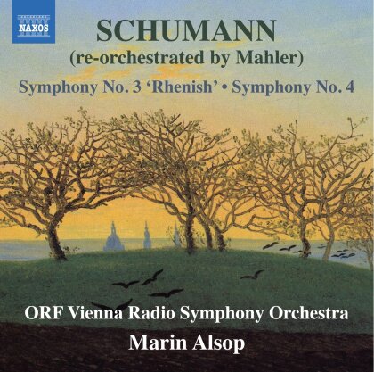ORF Vienna Radio Symphony Orchestra, Robert Schumann (1810-1856) & Marin Alsop - Symphonies Nos. 3 & 4