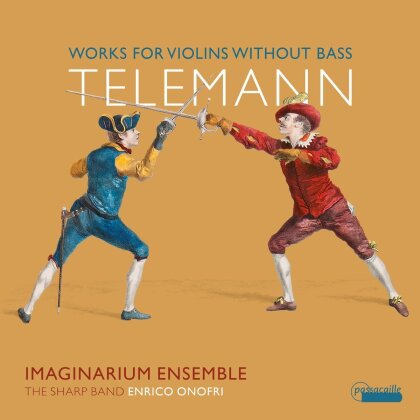 Imaginarium Ensemble, The Sharp Band, Georg Philipp Telemann (1681-1767) & Enrico Onofri - Works For Violins Without Bass