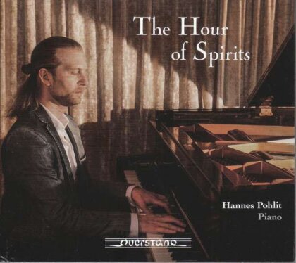 Hans Werner Henze (1926-2012), George Enescu (1881-1955), Ferruccio Busoni (1866-1924), Franz Liszt (1811-1886) & Hannes Pohlit - Hour Of Spirits