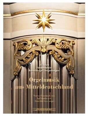 Ensemble Arco Lungo, Johann Sebastian Bach (1685-1750), Ennenbach & Mielke - Orgelmusik aus Mitteldeutschland