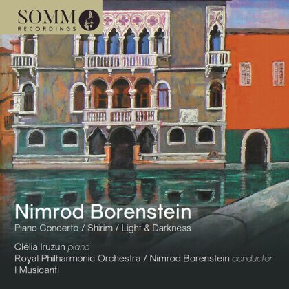 Royal Philharmonic Orchestra, Nimrod Borenstein (*1969), Nimrod Borenstein (*1969) & Clelia Iruzun - Piano Concerto