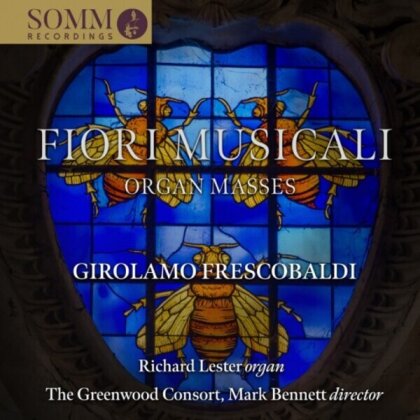 Greenwood Consort, Girolamo Frescobaldi (1583-1643), Mark Bennett & Richard Lester - Fiori Musicali
