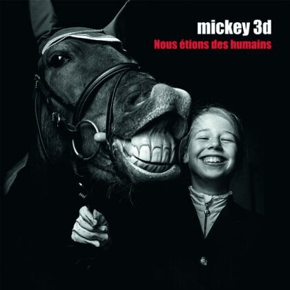 Mickey 3D - Nous Etions Des Humains (LP)