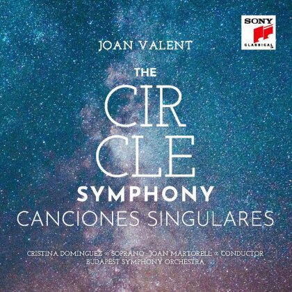 Joan Valent, Joan Martorell, Cristina Domínguez & Budapest Symphony Orchestra - The Circle Symphony
