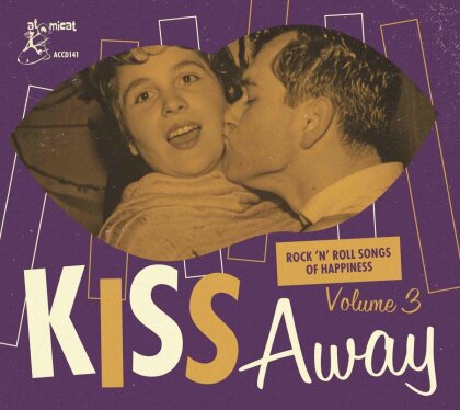 Kiss Away: Rock 'N' Roll Songs Of Happiness