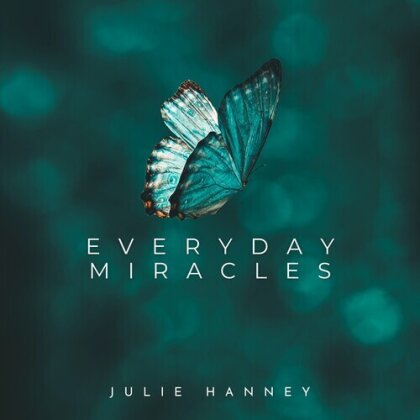 Julie Hanney - Everyday Miracles
