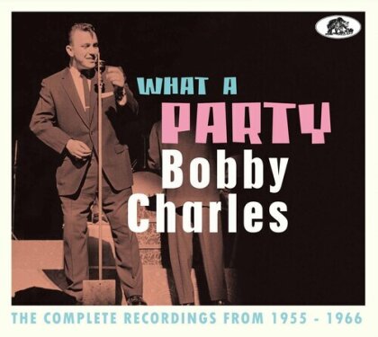 Bobby Charles - What A Party (Digisleeve, Bear Family Records, 2 CD)