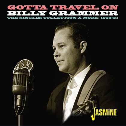 Billy Grammer - Gotta Travel On (2023 Reissue)
