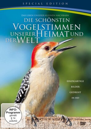 Die schönsten Vogelstimmen unserer Heimat und Welt (Neuauflage, Special Edition)