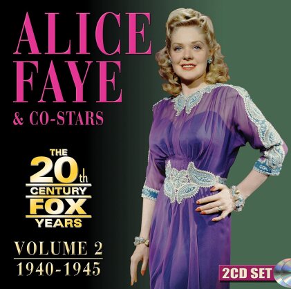 Alice Faye - 20Th Century Fox Years Volume 2: 1940-1945 (2 CD)