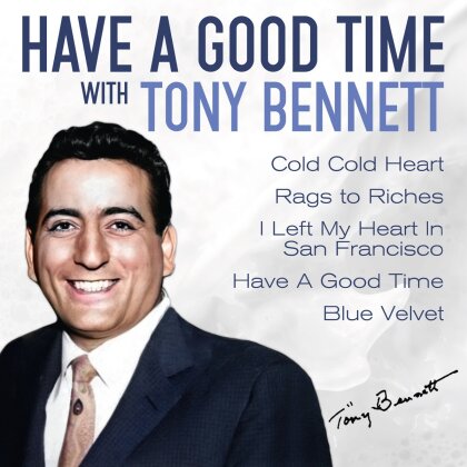 Tony Bennett - Have A Good Time With Tony Bennett