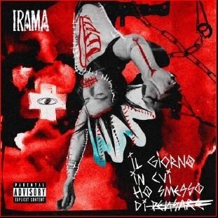 Irama - Il Giorno In Cui Ho Smesso Di Pensare (Deluxe Edition)