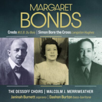 Margaret Bonds (1913-1972), Janinah Burnett & Dashon Burton - Credo Simon Bore The Cross