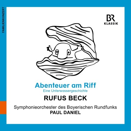 Claude Debussy (1862-1918), Alexander Scriabin (1872-1915), Paul Daniel, Rufus Beck, Symphonieorchester des Bayerischen Rundfunks, … - Abenteuer Am Riff