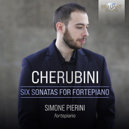 Luigi Cherubini (1760-1842) & Simone Pierini - Six Sonatas For Fortepiano