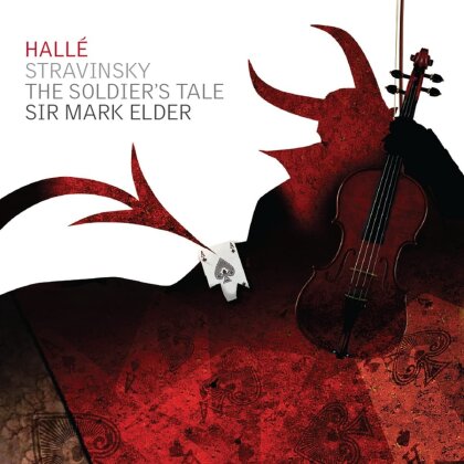 Musicians of the Hallé, Igor Strawinsky (1882-1971), Sir Marc Elder & Richard Katz - The Soldier's Tale